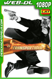 El transportador (2002) 1080p WEB-DL Latino