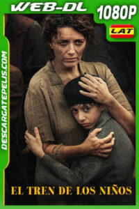 El tren de los niños (2024) 1080p WEB-DL Latino