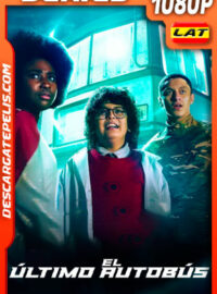 El último autobús (2022) Temporada 1 1080p WEB-DL Latino