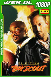 El último Boy Scout (1991) 1080p WEB-DL Latino