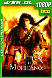 El último de los mohicanos (1992) 1080p WEB-DL Latino