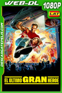 El último gran héroe (1993) 1080p WEB-DL Latino