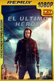El Último Héroe (2019) 1080p Remux Latino