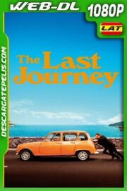 El último viaje (2024) 1080p WEB-DL Latino
