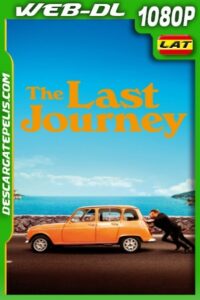 El último viaje (2024) 1080p WEB-DL Latino
