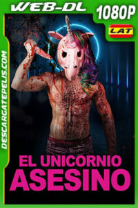 El Unicornio Asesino (2018) 1080p WEB-DL Latino