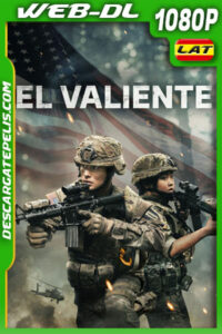 El Valiente (2025) 1080p WEB-DL Latino