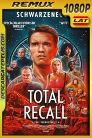 El vengador del futuro (1990) 1080p Remastered Remux Latino