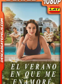 El verano en que me enamoré Temporada 1 (2022) 1080p WEB-DL Latino