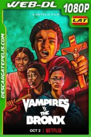 Vampiros vs. el Bronx (2020) 1080p WEB-DL Latino