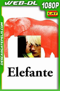 Elefante (2003) 1080p WEB-DL Latino