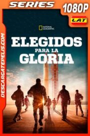 Elegidos para la gloria (2020) Temporada 1 1080p WEB-Rip Latino