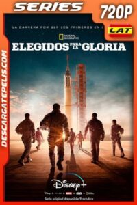 Elegidos para la gloria (The Right Stuff) (2020) Temporada 1 720p WEB-DL Latino