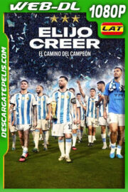 Elijo creer (2023) 1080p WEB-DL Latino