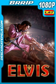 Elvis (2022) 1080p BRRip Latino