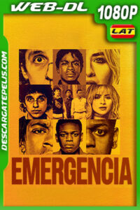 Emergencia (2022) 1080p WEB-DL AMZN Latino