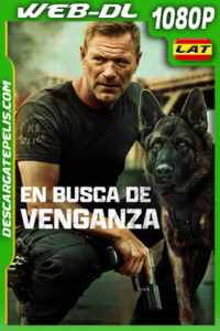 En busca de venganza (2023) 1080p WEB-DL Latino