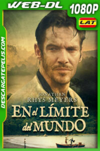 En el límite del mundo (2021) 1080p WEB-DL Latino