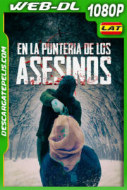 En La Puntería de Los Asesinos (2022) 1080p WEB-DL Latino