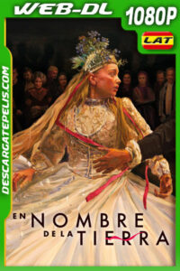 En nombre de la tierra (2023) 1080p WEB-DL Latino