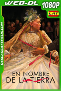 En nombre de la tierra (2023) 1080p WEB-DL Latino