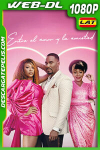 Entre el amor y la amistad (2023) 1080p WEB-DL Latino