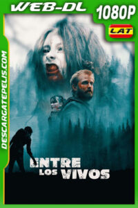 Entre los vivos (2022) WEB-DL 1080p Latino