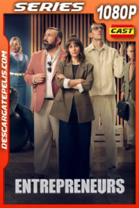 Entrepreneurs Temporada 1 (2025) 1080p WEB-DL Español