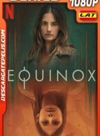 Equinox (2020) Temporada 1 1080p WEB-DL Latino