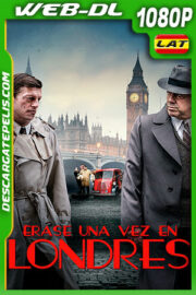 Érase Una Vez en Londres (2019) 1080p WEB-DL Latino