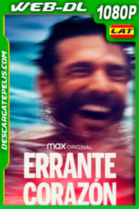 Errante corazón (2021) 1080p WEB-DL Latino