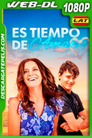 Es tiempo de Amar (2021) 1080p WEB-DL Latino