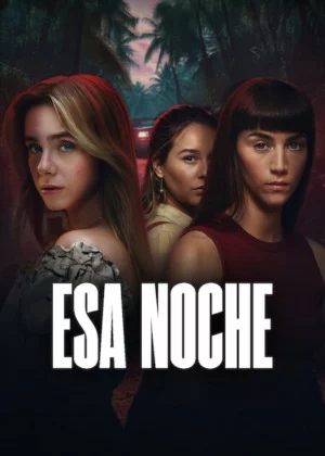 Esa noche Temporada 1 Español