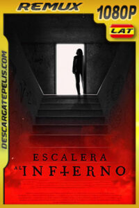 Escalera al infierno (2022) 1080p Remux Latino
