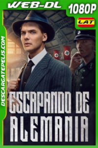 Escapando de Alemania (2024) 1080p WEB-DL Latino
