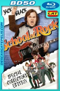 Escuela de Rock (2003) 1080p BD50 Latino – Ingles