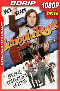 Escuela de Rock (2003) 1080p BDRip Latino – Ingles