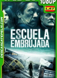 Escuela embrujada (2012) 1080p WEB-DL Latino