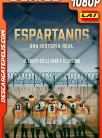 Espartanos: Una historia real Temporada 1 (2025) 1080p WEB-DL Latino