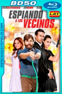 Espiando a los vecinos (2016) 1080p BD50 Latino – Ingles