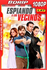 Espiando a los vecinos (2016) 1080p BDRip Latino – Ingles