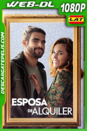 Esposa de alquiler (2022) 1080p WEB-DL Latino