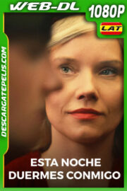 Esta noche duermes conmigo (2023) 1080p WEB-DL Latino