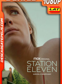 Estación Once (2021) Temporada 1 1080p WEB-DL Latino