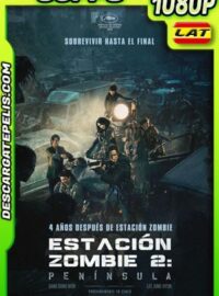 Estacion Zombie 2: Peninsula (2020) 1080p 60FPS BDrip Latino