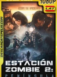 Estacion Zombie 2: Peninsula (2020) 1080p Remux Latino