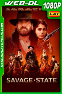 Estado Salvaje (2019) 1080p WEB-DL Latino