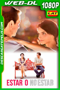 Estar o no Estar (2015) 1080p WEB-DL Latino