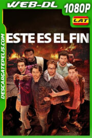 Este es el Fin (2013) Open Matte 1080p WEB-DL Latino