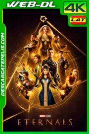 Eternals (2021) 4K WEB-DL SDR Latino
